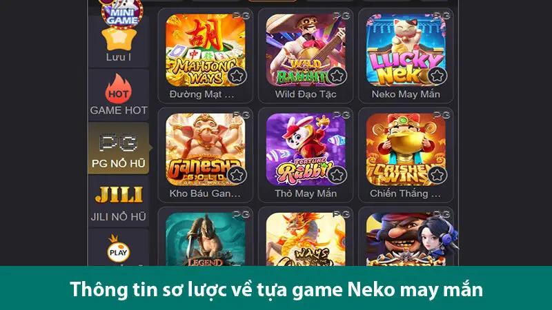 Trải nghiệm nổ hũ Neko may mắn cùng cơ hội nhận thưởng cực khủng